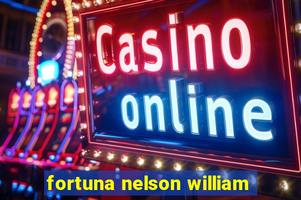 fortuna nelson william